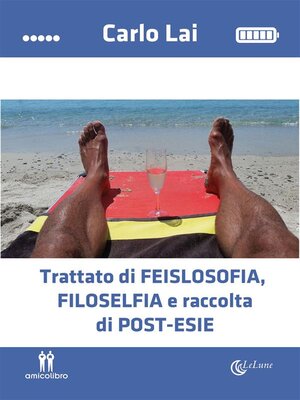 cover image of Trattato di feislosofia, filoselfia e raccolta di post-esie